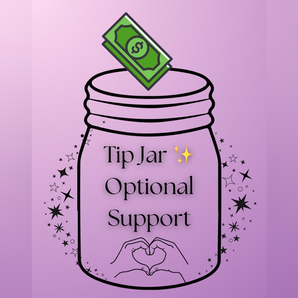 🌙 $10 Tip Jar
